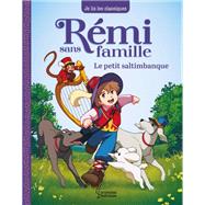Rmi sans famille - T1 Le petit saltimbanque by Hector Malot; Laureen Bouyssou, 9782036042490