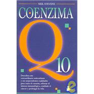 La Coenzima Q 10 by Stevens, Neil, 9788478082490