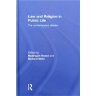 Law and Religion in Public Life: The Contemporary Debate by Hosen; Nadirsyah, 9780415572491