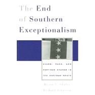 The End of Southern Exceptionalism by Shafer, Byron E., 9780674032491