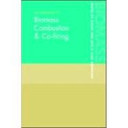 The Handbook of Biomass Combustion and Co-firing by Loo, Sjaak Van; Koppejan, Jaap, 9781844072491