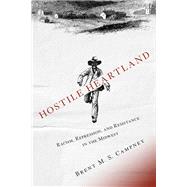 Hostile Heartland by Campney, Brent M. S., 9780252042492
