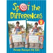 Spot the Differences Picture Puzzles for Kids Book 2 by Jackson, Sara, 9780486782492