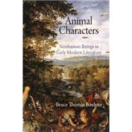 Animal Characters by Boehrer, Bruce Thomas, 9780812242492