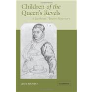 Children of the Queen's Revels by Munro, Lucy, 9781107402492