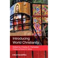 Introducing World Christianity by Farhadian, Charles E.; Hefner, Robert W., 9781405182492