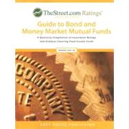 TheStreet.com Ratings Guide to Bond & Money Market Mutual Funds, Winter 2007/2008 by Mars-Proietti, Laura, 9781592372492