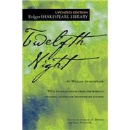 Twelfth Night, or What You Will by Shakespeare, William; Mowat, Dr. Barbara A.; Werstine, Paul, 9781982122492