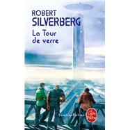 La Tour de verre by Robert Silverberg, 9782253072492