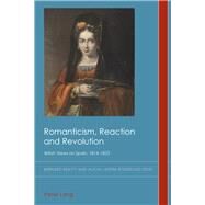 Romanticism, Reaction and Revolution by Beatty, Bernard; Rodrguez, Alicia Laspra, 9783034322492