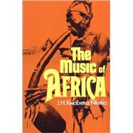 The Music of Africa by Nketia, J.H. Kwabena, 9780393092493