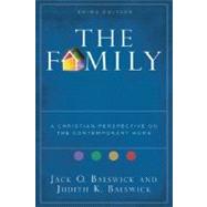 The Family: A Christian Perspective on the Contemporary Home by Balswick, Jack O., 9780801032493