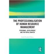 The Professionalization of Human Resource Management by Slater, Ruth Elizabeth, 9781138492493