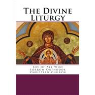 The Divine Liturgy by John Chrysostom, Saint, 9781505612493