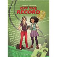Samantha Sanderson Off the Record by Miller, Robin Caroll, 9780310742494