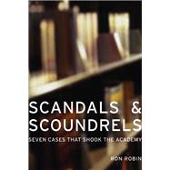 Scandals and Scoundrels by Robin, Ron Theodore, 9780520242494