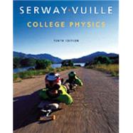 College Physics HS Edition by Serway, 9781285762494