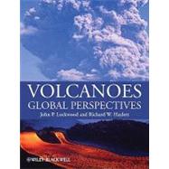 Volcanoes Global Perspectives by Lockwood, John P.; Hazlett, Richard W., 9781405162494