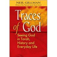 Traces Of God by Gillman, Neil, 9781580232494