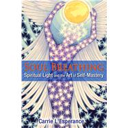 Soul Breathing by L'Esperance, Carrie, 9781591432494
