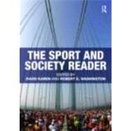 The Sport and Society Reader by Karen; David, 9780415772495
