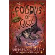 The Poisons of Caux: The Shepherd of Weeds (Book III) by APPELBAUM, SUSANNAHOFFERMANN, ANDREA, 9780440422495