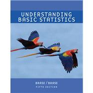 Understanding Basic Statistics, Brief (with Formula Card) by Brase, Charles Henry; Brase, Corrinne Pellillo, 9780547132495
