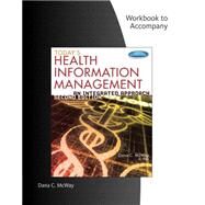 Student Workbook for McWay's Today's Health Information Management: An Integrated Approach, 2nd by McWay, Dana C., 9781133592495
