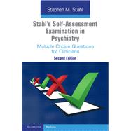 Stahl's Self-Assessment Examination in Psychiatry by Stahl, Stephen M., 9781316502495