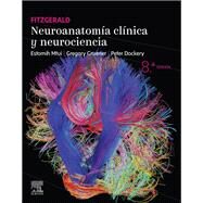 Fitzgerald. Neuroanatoma clnica y neurociencia by Estomih Mtui; Gregory Gruener; Peter Dockery, 9788413822495