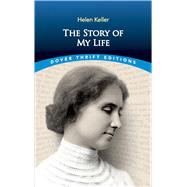 The Story of My Life by Keller, Helen, 9780486292496