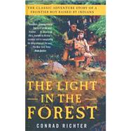 Light in the Forest by Richter, Conrad, 9781417642496