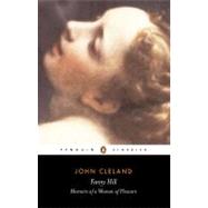 Fanny Hill : Or, Memoirs of a Woman of Pleasure by Cleland, John, 9780140432497
