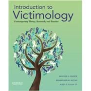 Introduction to Victimology Contemporary Theory, Research, and Practice by Fisher, Bonnie S.; Reyns, Bradford W.; Sloan, John J., 9780199322497