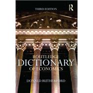 Routledge Dictionary of Economics by Donald Rutherford, 9780203102497