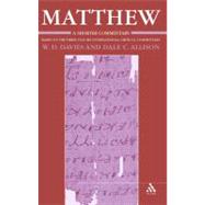 Matthew A Shorter Commentary by Davies, W. D.; Allison, Jr., Dale C., 9780567082497