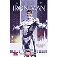 Superior Iron Man Vol. 1 Infamous by Unknown, 9780785192497