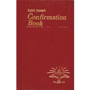St. Joseph Confirmation Book by Lovasik, Lawrence G., 9780899422497