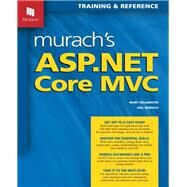 Murach's Asp.net Core Mvc by Delamater, Mary; Murach, Joel, 9781943872497