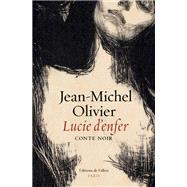 Lucie d'enfer by Jean-Michel Olivier, 9791032102497