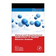 Clinical and Organizational Applications of Applied Behavior Analysis by Roane; Ringdahl; Falcomata, 9780124202498