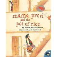 Mama Provi and the Pot of Rice by Roth, Robert; Rosa-Casanova, Sylvia, 9780689842498