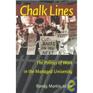 Chalk Lines by Martin, Randy; Rhoades, Gary (CON); Slaughter, Sheila (CON); Newfield, Christopher (CON), 9780822322498