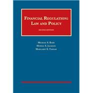 FINANCIAL REGULATION by Barr, Michael S.; Jackson, Howell E.; Tahyar, Margaret E., 9781640202498