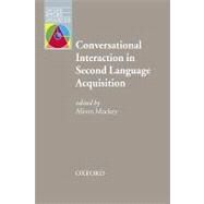 Conversational Interaction in Second Language Acquisition by Mackey, Alison, 9780194422499