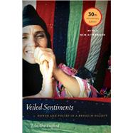 Veiled Sentiments by Abu-Lughod, Lila, 9780520292499