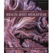 Loose-leaf Version for An Introduction to Brain and Behavior by Kolb, Bryan; Whishaw, Ian Q.; Teskey, G. Campbell, 9781319152499