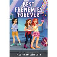 Best Frenemies Forever by McCafferty, Megan, 9781338722499