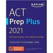 ACT Prep Plus 2021 5 Practice Tests + Proven Strategies + Online by Unknown, 9781506262499