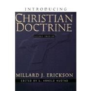 Introducing Christian Doctrine, 2nd ed. by Erickson, Millard J., 9780801022500